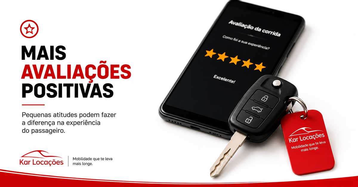🚦 Pequenas atitudes que ajudam o motorista de aplicativo a receber melhores avaliações